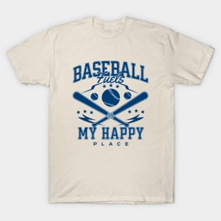 Baseball Fuels My Happy Place T-Shirt